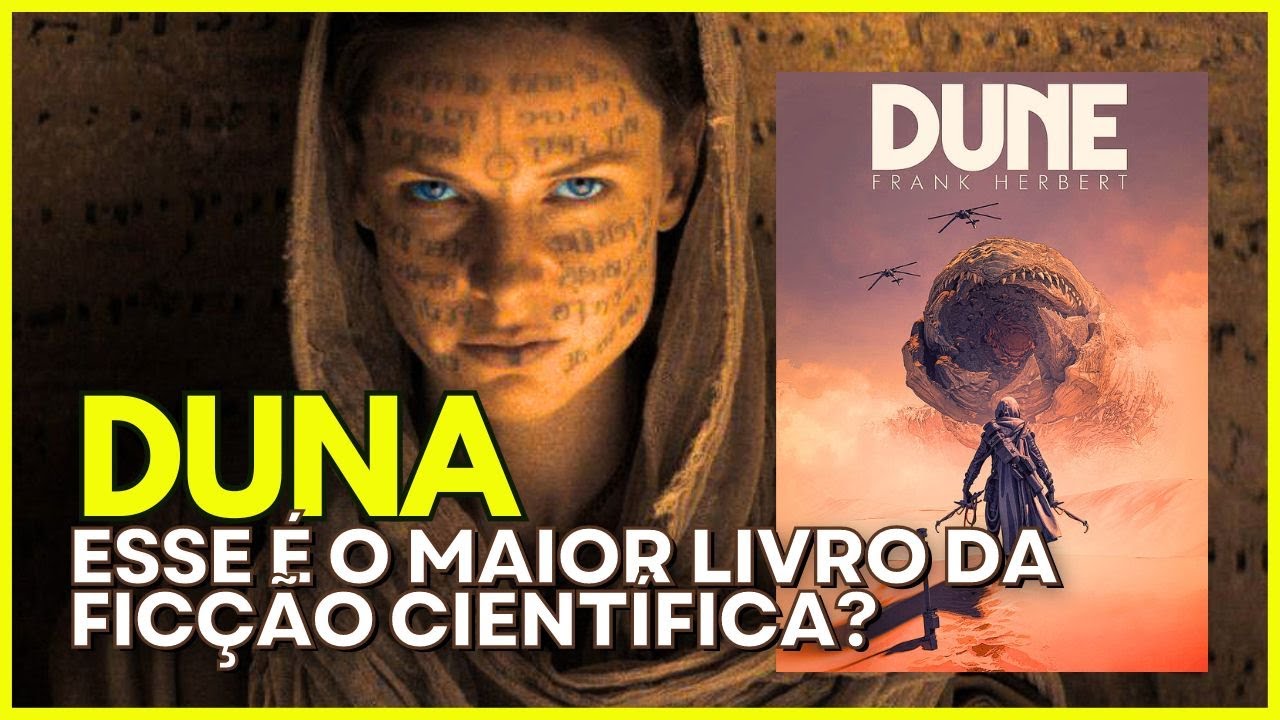DUNA. A história do livro que redefiniu a Ficção Cientifica. #duna #dune #frankherbert