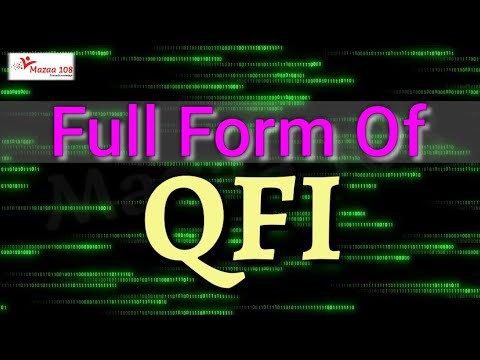 full form of QFI | QFI stands for | QFI Means | Financial & Banking | Mazaa 108 | #Mazaa108