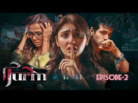 Jurm Episode 2 new Latest Full Episode Review Star City TV #DureFishan #wahajali drama.