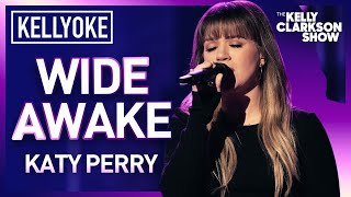 Kelly Clarkson Covers &#39;Wide Awake&#39; By Katy Perry | Kellyoke