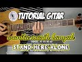 Download Tutorial Gitar Wanita Masih Banyak Stand Here Alone Lengkap Dan Mudah Belajar Gitar Mp3 Song