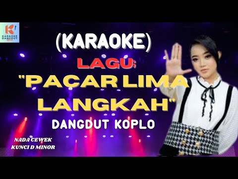Pacar Lima Langkah Karaoke | Karaoke Dangdut Official | Cover PA 600