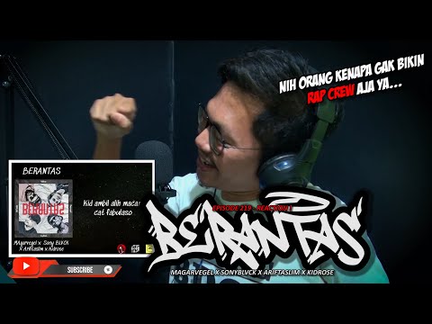 REACTION VIDEO LYRIC MAGARVEGEL X SONYBLVCK X ARIF TASLIM X KIDROSE - BERANTAS