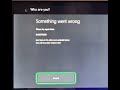 Fixed Xbox Error Code 0x8007003B Something Went Wrong