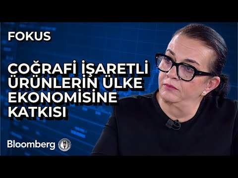 Fokus - Coğrafi İşaretli Ürünlerin Ülke Ekonomisine Katkısı | 14 Kasım 2025