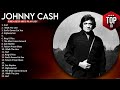Johnny Cash 2023 MIX Top 10 Best Songs Greatest Hits Full Album
