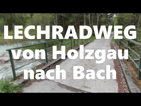 LECHRADWEG von Holzgau nach Bach