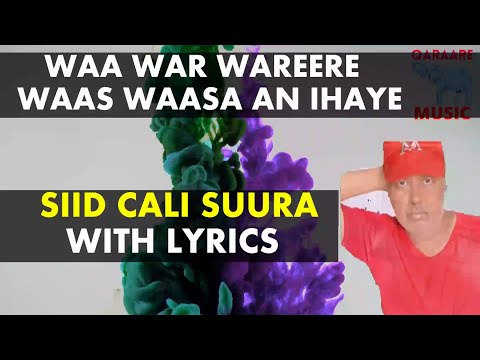 WITH LYRICS WAA WAR WAREERE WASWAASA SIID CALI SUURA ALBUM CANAAD