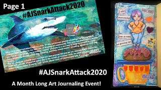 #AJSnarkAttack2020 - A Month Long Daily Art Journaling Event - Day 1