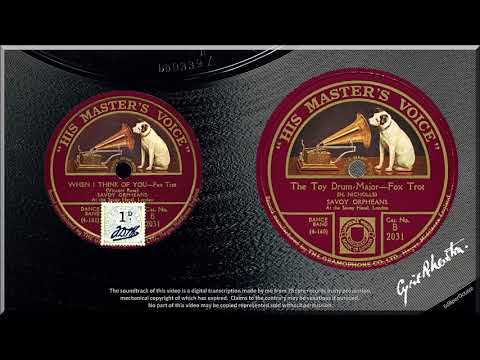 When I Think Of You + The Toy Drum-Major (1925) Savoy Orpheans with Ramon Newton