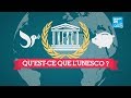 Qu'est-ce que l'UNESCO ?