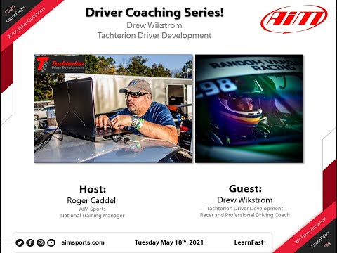 2-20 Professional Driver Coaching - Live Webinar with Drew Wikstrom - 5/18/2021