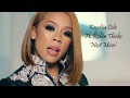 keyshia Cole - Next Move l  L&HH Hollywood l Brooke Valentine & Boobie Gibson