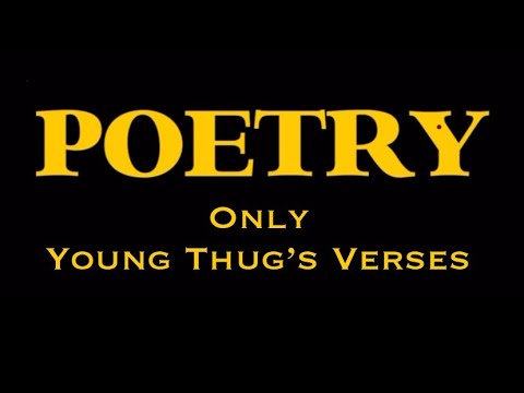Young Thug - Poetry (Only Young Thug)