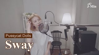 Download lagu 'Sway' (Pussycat Dolls)|Cover by J-Min 제이민 (one-take) mp3 Download lagu 'Sway' (Pussycat Dolls)|Cover by J-Min 제이민 (one-take) mp3
