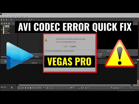 AVI Codec Error Fix in Sony Vegas Pro -2020