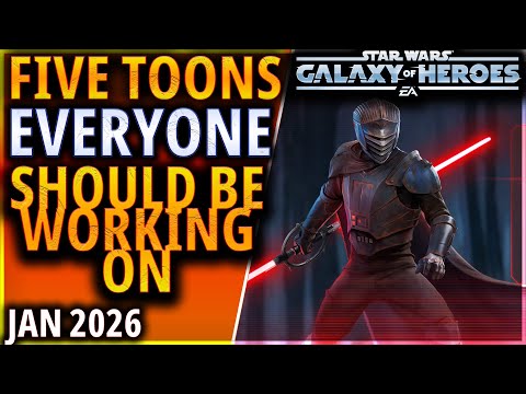 THESE FIVE CHARACTERS ARE THE FUTURE AND YOU SHOULD WORK ON THEM (Jan 2026) #galaxyofheroes #swgoh