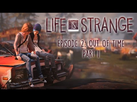 (Part 1) Let's Play: Life Is Strange: Episode 2 Out Of Time [BLIND] - A Friend In Need