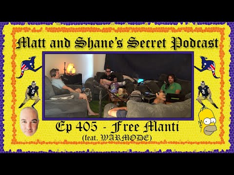 Ep 405 - Free Manti (feat. WARMODE)