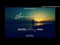 Metere [Robby T & Miztii] ft Dmac- Ari Ulamagi Ai (2020)