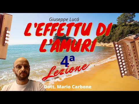8 bassi - 4a Lezione - L' EFFETTO DI L' AMURI -  Giuseppe Lucà - organetto - Calabria L' effettu