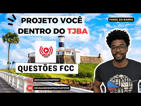 QUESTÕES DA FCC VOLTADA PARA TJBA