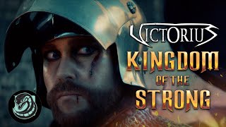 Kingdom Of The Strong - Victorius