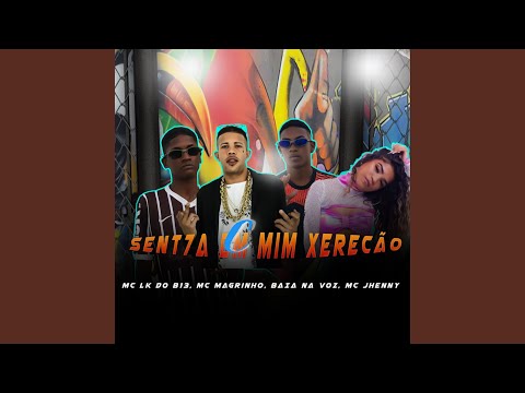 Senta em Mim Xerecão (feat. mc jhenny)