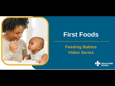 Feeding Babies Video Series - First Foods