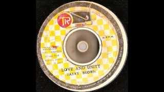 Barry Brown --  Love and Unity --  Tr Groovemaster records