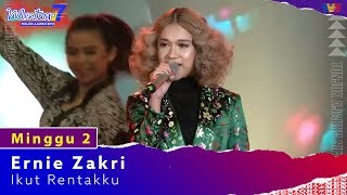Download lagu Ernie Zakri - Ikut Rentakku | Minggu 2 | #Mentor7 mp3