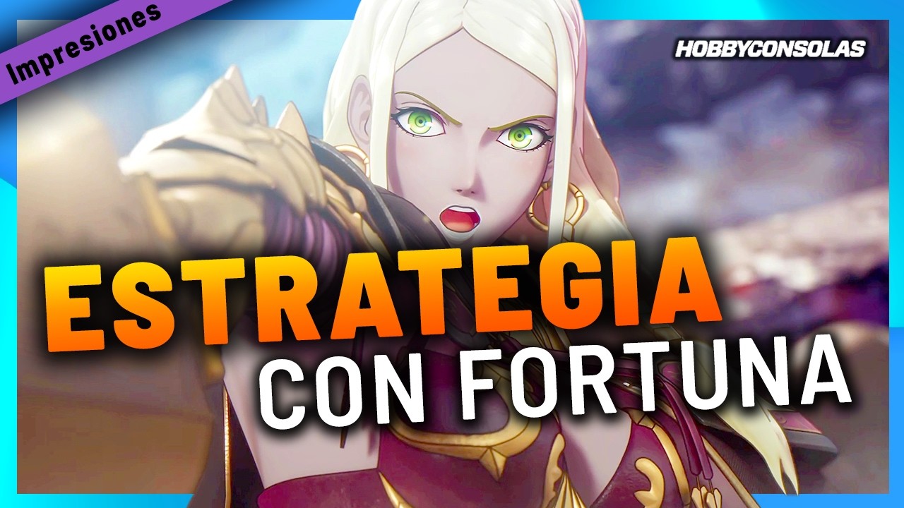 IMPRESIONES de FIRE EMBLEM: FORTUNE'S WEAVE, ESTRATEGIA y RPG con sabor a ESPAÑITA