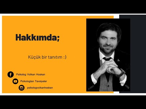 Psikolog Volkan Hoşkan - 2018 Yılı Eski Küçük bir Tanıtım