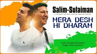 Mera Desh Hi Dharam | Salim Sulaiman | Independence Day Special