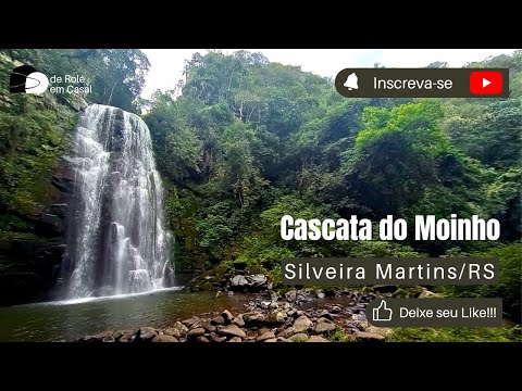 Passeio até Silveira Martins/RS - Cascata do Moinho