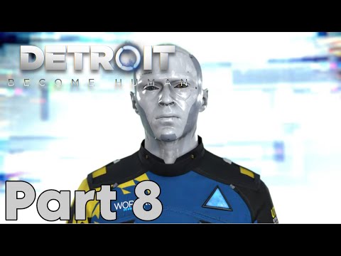 Detroit: Become Human - Part 8 | Playthrough | No Commentary