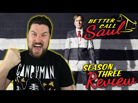 Better Call Saul - Season 3 Review