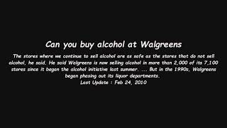 Can you buy alcohol at Walgreens