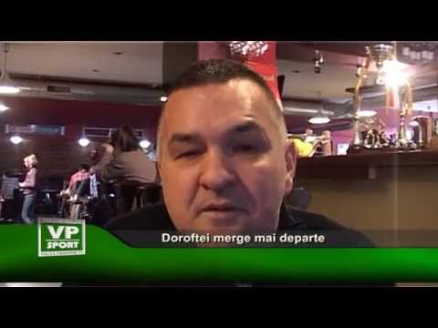 Doroftei merge mai departe