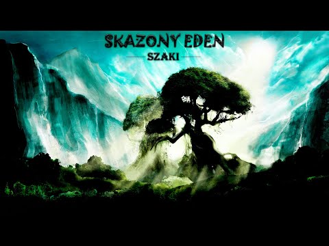 SZAKI - "Skażony Eden" (Prod. Newlight$)