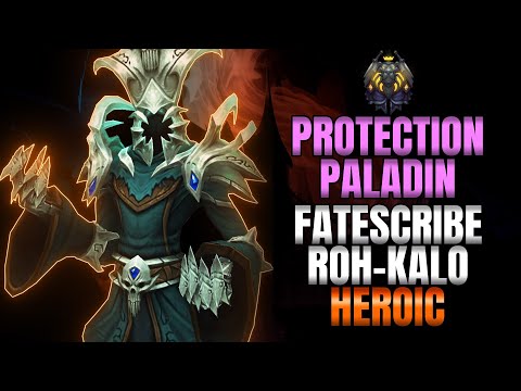 Fatescribe Roh-Kalo Heroic Kill - Sanctum of Domination Protection Paladin POV | Fintusius