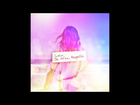 Luther(Lan) - Je M'en Rappelle(2019)