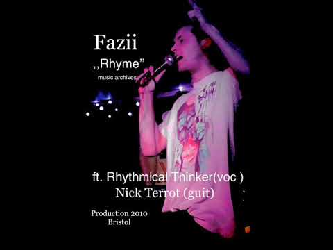 Fazii - Rhyme ft. Rhythmical Thinker, Nick Terrot