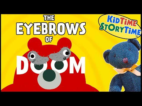 The Eyebrows of DOOM 🥸 Funny Read Aloud for Kids
