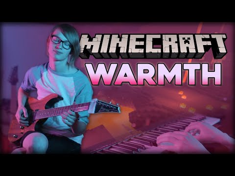 Minecraft - "Warmth" (Post-rock/Ambient Cover)