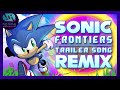 Sonic Frontiers - Trailer Music (EDM Remix) - Hotline Sehwani