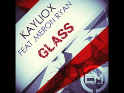 .breaktheglass.net-Kayliox feat. Meron Ryan - Glass (Darkhouse remix)