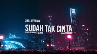 Download lagu SUDAH TAK CINTA - ZIELL FERDIAN Cover by Hiqmat lisman ( reggae version ) mp3 Download lagu SUDAH TAK CINTA - ZIELL FERDIAN Cover by Hiqmat lisman ( reggae version ) mp3