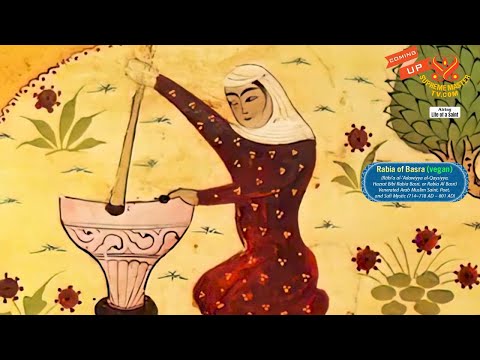 1867 LS Venerated Sufi Saint Rabia of Basra (vegan): The Bliss and Pleasure of Divine Love, Part 1