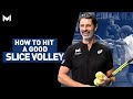 How to Hit a Good Slice Volley